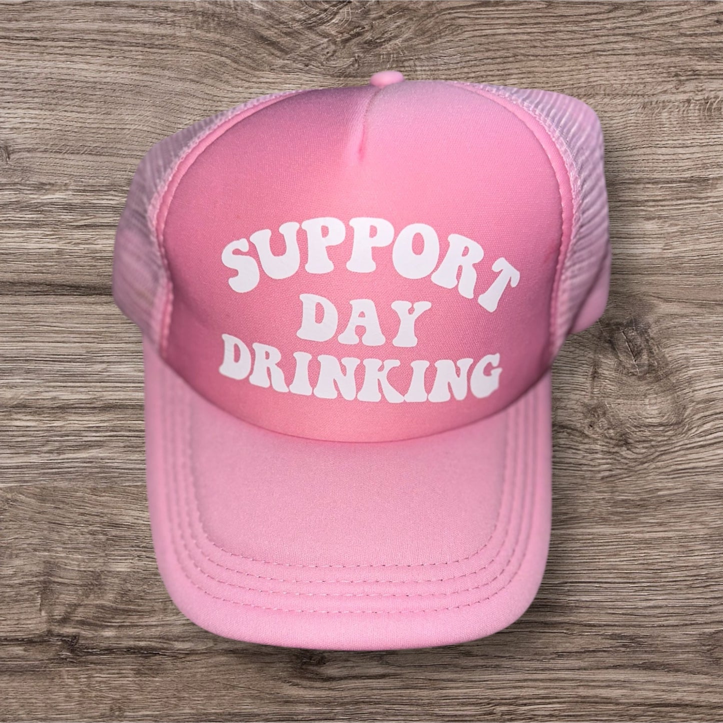 Support Day Drinking Trucker Hat